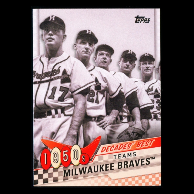 Milwaukee Braves 2020 Topps Decades' Best Teams 1950s