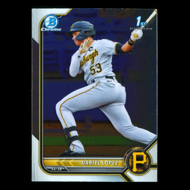 Dariel Lopez 2022 Bowman Chrome 1st Bowman Prospects Pirates