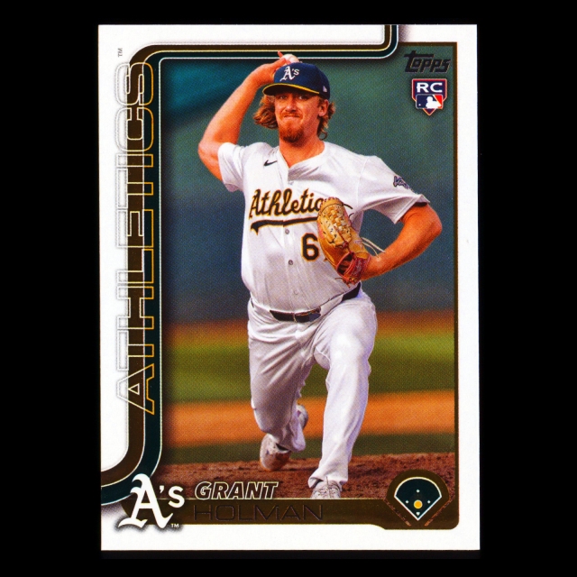 Grant Holman RC 2025 Topps Rookie Athletics