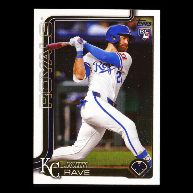 John Rave RC 2025 Topps Update Rookie Royals