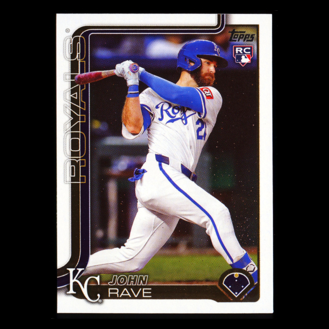 John Rave RC 2025 Topps Update Rookie Royals