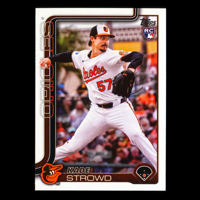 Kade Strowd RC 2025 Topps Update Rookie Orioles