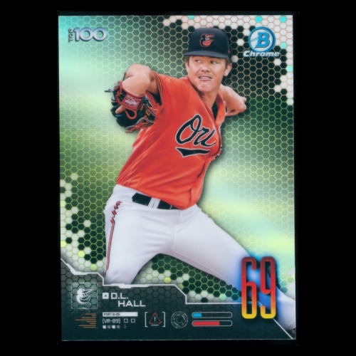 D.L. Hall 2019 Bowman Chrome Top 100 #69 Orioles