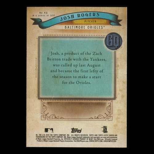 Josh Rogers RC 2019 Gypsy Queen Rookie Orioles