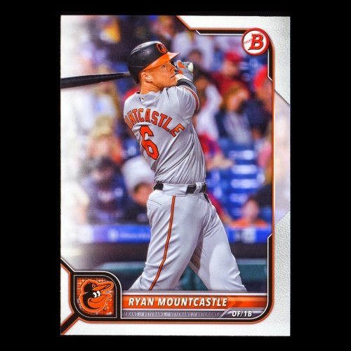Ryan Mountcastle 2022 Bowman Orioles
