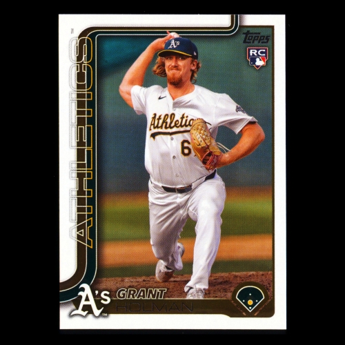 Grant Holman RC 2025 Topps Rookie Athletics