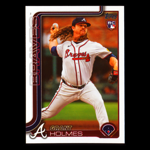 Grant Holmes RC 2025 Topps Rookie Braves