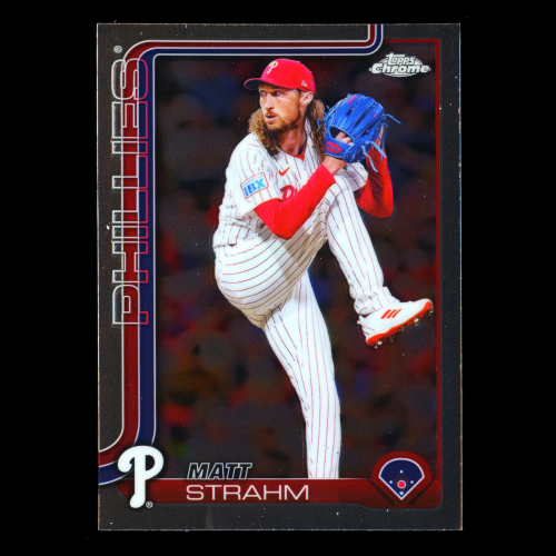 Matt Strahm 2025 Topps Chrome Phillies