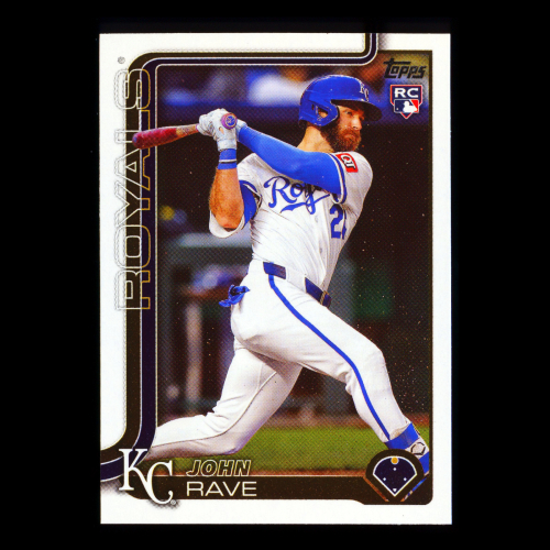John Rave RC 2025 Topps Update Rookie Royals