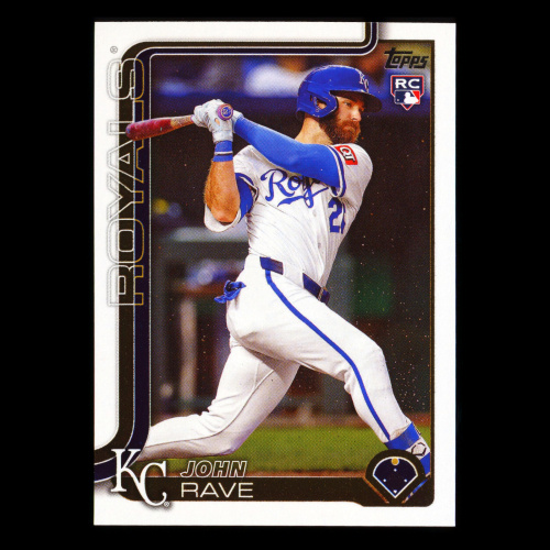 John Rave RC 2025 Topps Update Rookie Royals