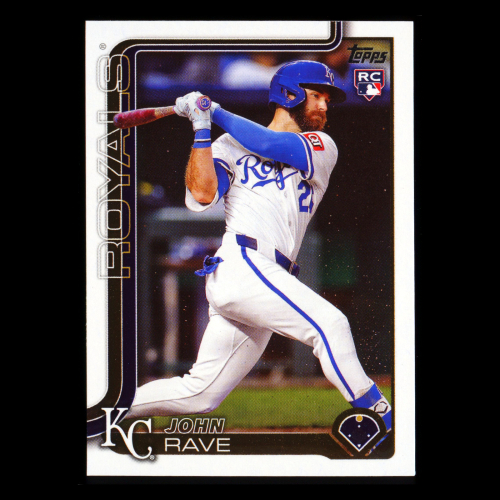 John Rave RC 2025 Topps Update Rookie Royals