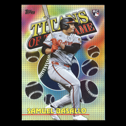 Samuel Basallo RC 2026 Topps Titans of The Game Rookie Orioles