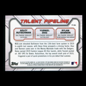 Adley Rutschman | Yusniel Diaz | Rylan Bannon 2021 Bowman Chrome Talent Pipeline Orioles