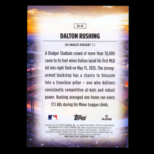 Dalton Rushing RC 2025 Topps Home Field Advantage Rookie Dodgers