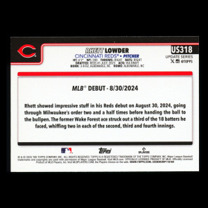Rhett Lowder 2025 Topps Update Rookie Debut Reds