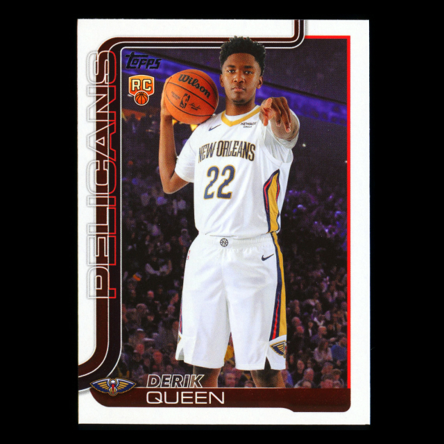 Derik Queen RC 2025-26 Topps Rookie Pelicans