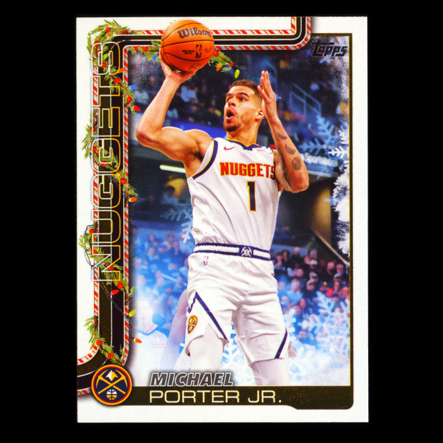 Michael Porter Jr. 2025-26 Topps Holiday Nuggets