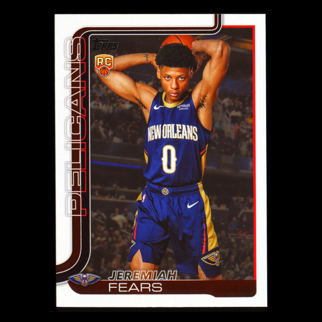 Jeremiah Fears RC 2025-26 Topps Rookie Pelicans