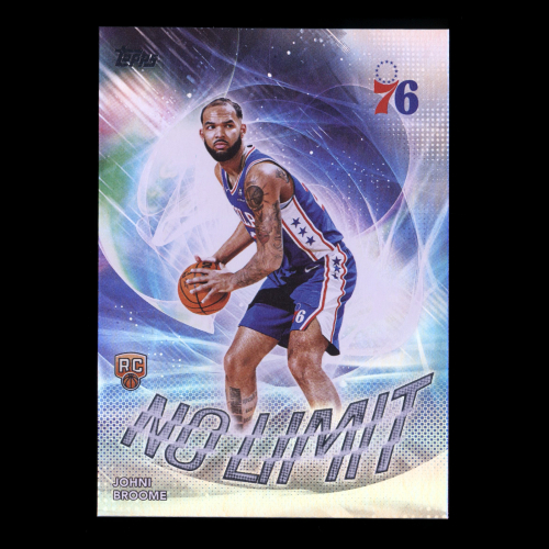 Johni Broome RC 2025-26 Topps No Limit Rookie 76ers