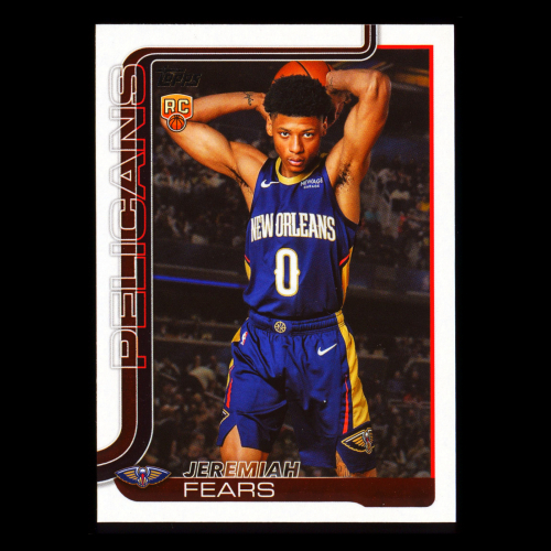 Jeremiah Fears RC 2025-26 Topps Rookie Pelicans