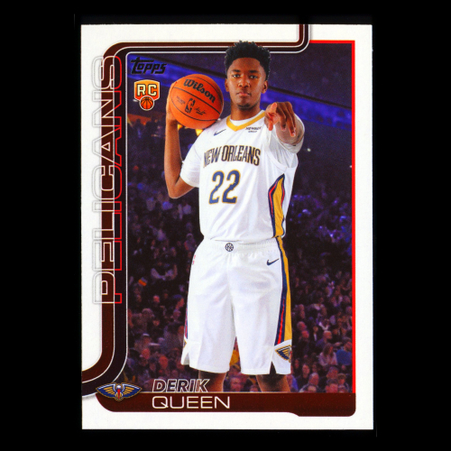 Derik Queen RC 2025-26 Topps Rookie Pelicans