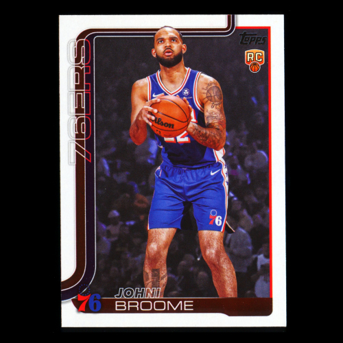 Johni Broome RC 2025-26 Topps Rookie 76ers