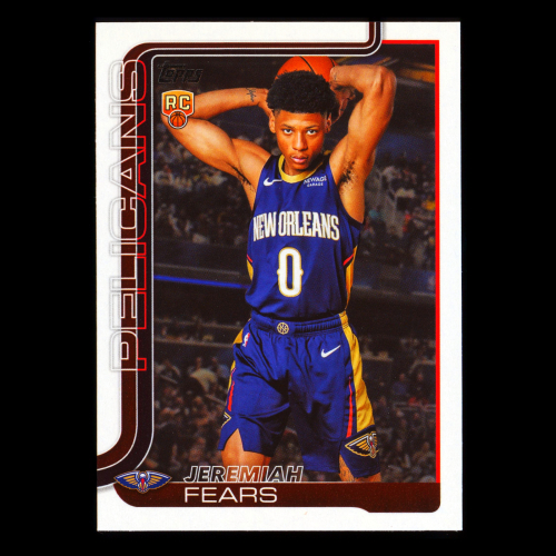 Jeremiah Fears RC 2025-26 Topps Rookie Pelicans