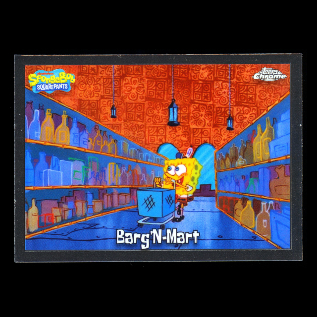 Barg'N-Mart 2025 Topps Chrome SpongeBob 25th Anniv.  