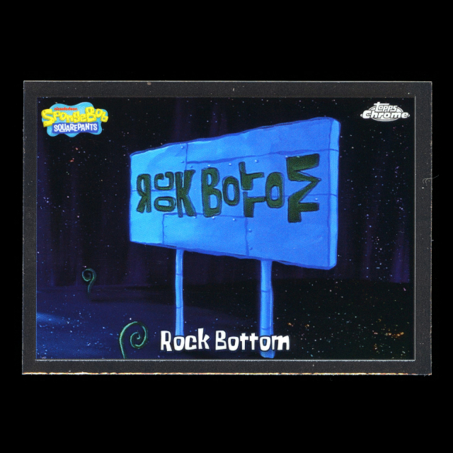 Rock Bottom 2025 Topps Chrome SpongeBob 25th Anniv.  