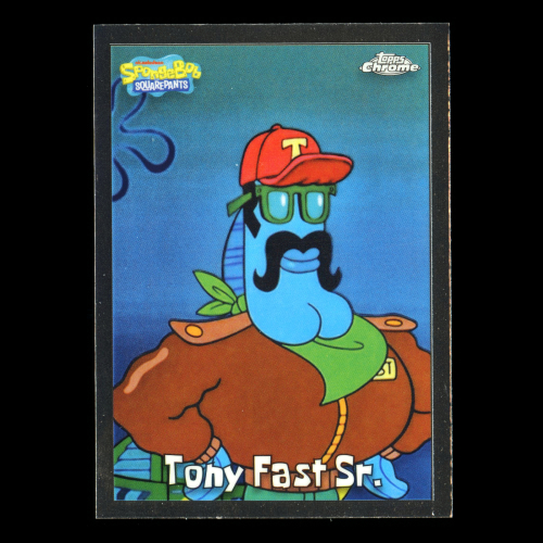 Tony Fast Sr. 2025 Topps Chrome SpongeBob 25th Anniv.  