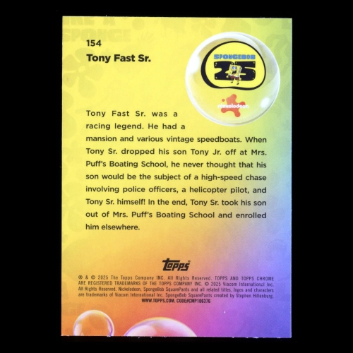 Tony Fast Sr. 2025 Topps Chrome SpongeBob 25th Anniv.  