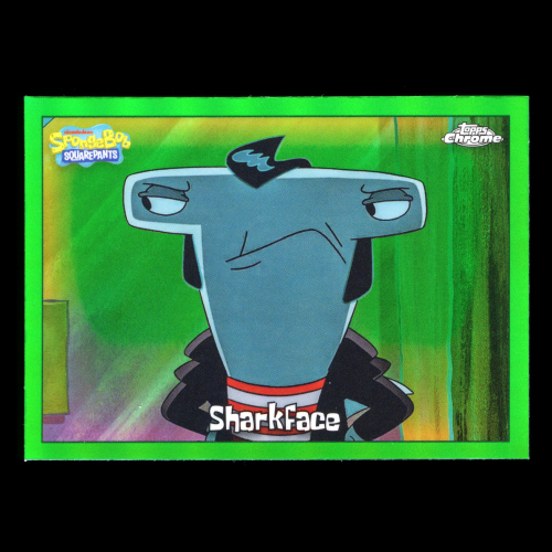 Sharkface 2025 Topps Chrome Green Refractor SpongeBob 25th Anniv. 
